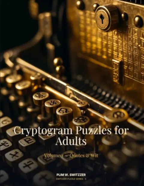 Cryptogram Puzzles for Adults: 200 Encrypted Quotes, Wisdom & Wit — cover