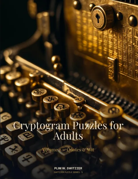 Cryptogram Puzzles for Adults: 200 Encrypted Quotes, Wisdom & Wit — cover