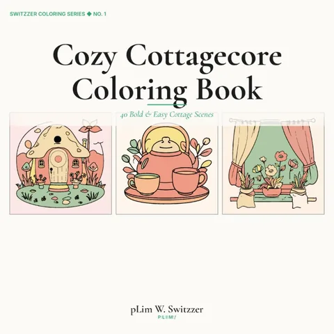 Cozy Cottagecore Coloring Book: 40 Bold & Easy Cottage Scenes — cover