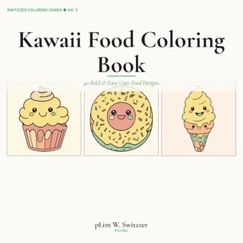 Kawaii Food Coloring Book: 40 Bold & Easy Cute Food Designs — Sushi, Boba & Desserts — cover