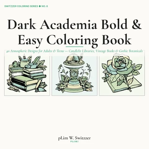 Dark Academia Bold & Easy Coloring Book: 40 Designs for Adults & Teens — cover