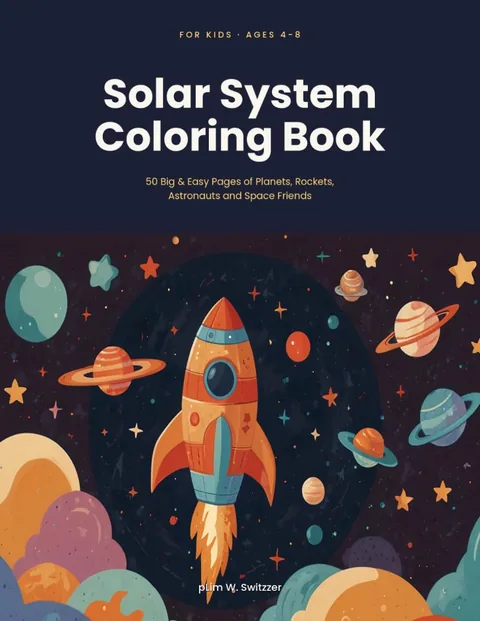 Solar System Coloring Book for Kids: 50 Big & Easy Pages of Planets, Rockets & Astronauts — Ages 4–8 — cover