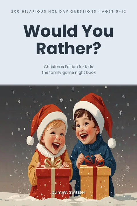 Would You Rather? Christmas Edition for Kids — 200 Hilarious Holiday Questions, Ages 6–12 — cover