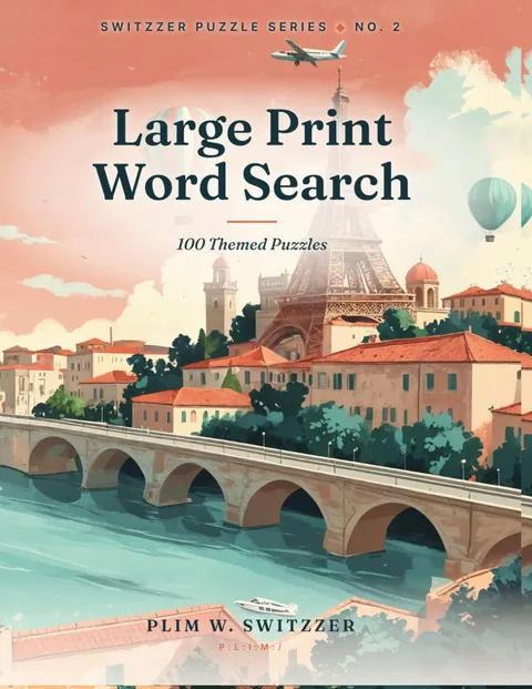 Large Print Word Search: Travel & Countries — 100 Themed Puzzles: Cities, Landmarks, Languages & Landscapes, with Answer Keys — cover