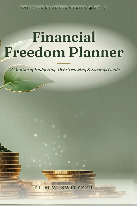 Financial Freedom Planner for Beginners in Their 30s — 12 Months of Budgeting, Debt Tracking & Savings Goals — cover