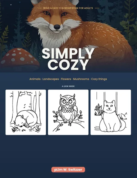Simply Cozy — Bold and Easy: Animals, Landscapes, Flowers, Mushrooms & Cozy Things — cover