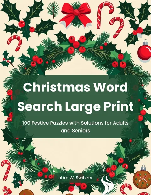 Christmas Word Search Large Print: 100 Festive Puzzles with Solutions for Adults and Seniors — cover